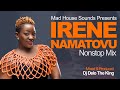 Irene Namatovu All Music NonStop Mix Old New Ugandan Music Dj Delo Mad House Sounds
