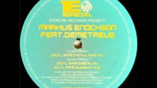 Markus Enochson Feat Demetreus: You ll Shine Original mix