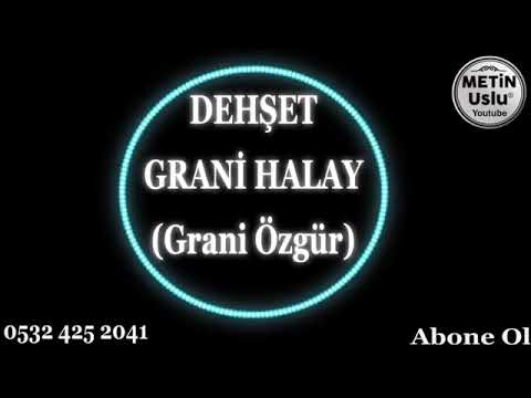 Grani Özgür - 2019 Grani Süper Halay (GENÇLERE ÖZEL)