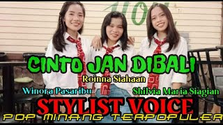 Download lagu STYLIST VOICE - Lagu Minang Terpopuler ' CINTO JAN DIBALI ' Cipta : Chilung Ramali mp3