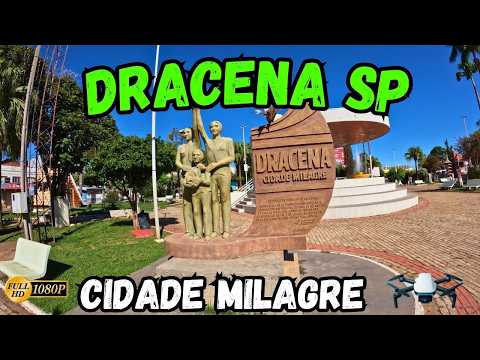 DRACENA SP -  CIDADE MILAGRE