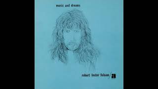Robert Lester Folsom - Music and Dreams (Official Audio)