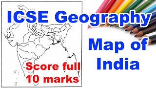 ICSE Map Pointing, Filling | Map of India | Sem 2 | Geography Class 10 | 2022 Exam
