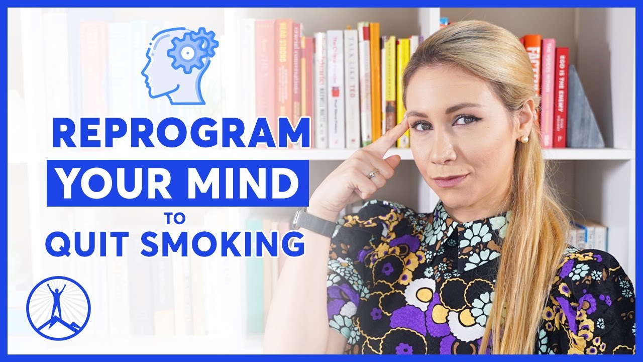 How to Reprogram Your Mind to Quit Smoking