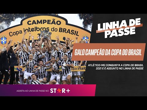 ATLÉTICO-MG VENCE O ATHLETICO-PR E É BICAMPEÃO DA COPA DO BRASIL | Linha de Passe