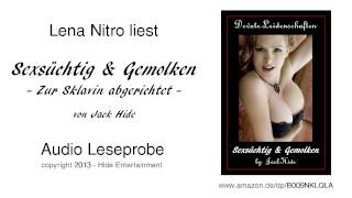 Lena Nitro liest: Sexsüchtig & Gemolken - Therapie zur Lustsklavin (Audio Leseprobe)