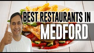 Best Restaurants and Places to Eat in Medford, Oregon OR