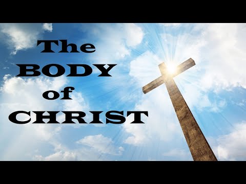 The Body of Christ – Revealing Essential Scripture – Christian Devotional
