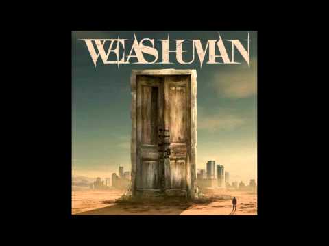 We As Human- Zombie feat John Cooper