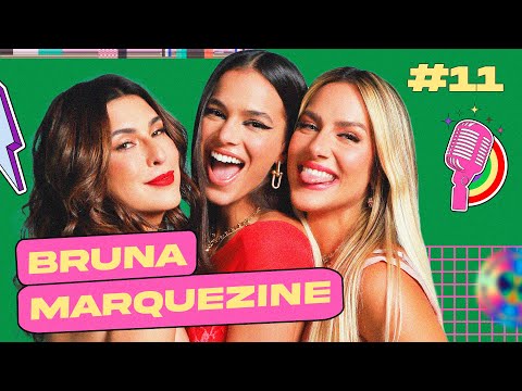 BRUNA MARQUEZINE - QUEM PODE, POD #11