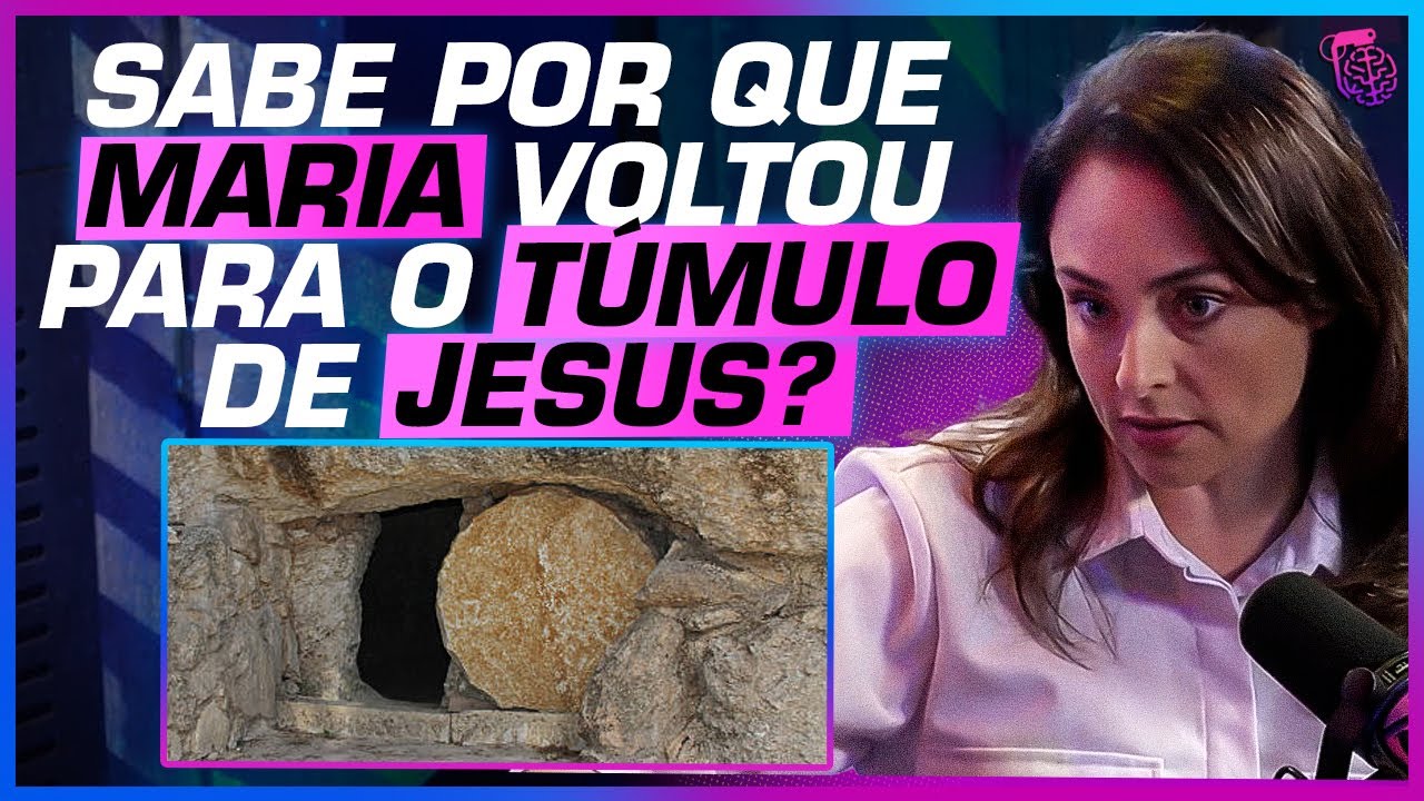 DETALHES sobre a RESSURREIÇÃO de JESUS e a PARTICIPAÇÃO de MARIA MADALENA - RODRIGO E FABI BERTOTTI