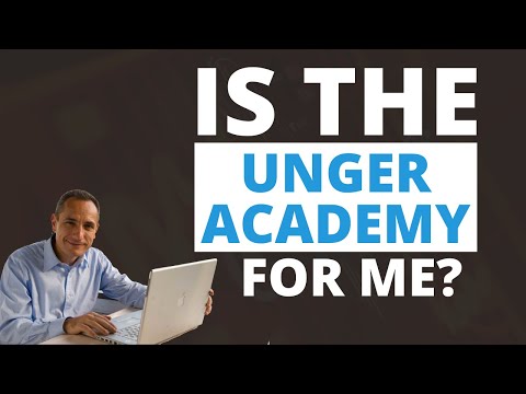 Is the Unger Academy for me?