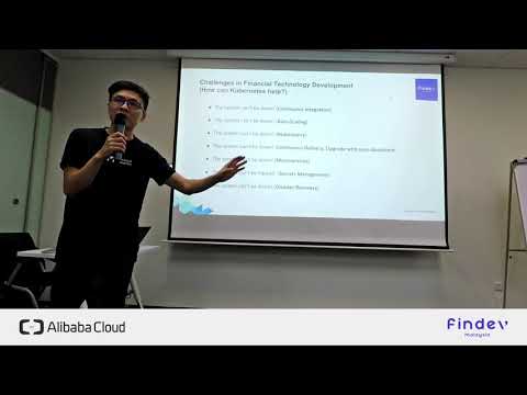 How to run a modern day fintech infrastructure with Alibaba Cloud Kubernetes