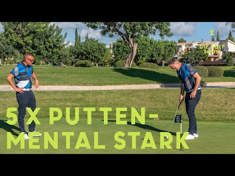 PUTTEN - 5 Mentale Tipps