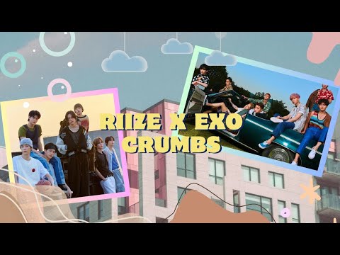 RIIZE are a bunch of EXO-L (riize x exo crumbs)