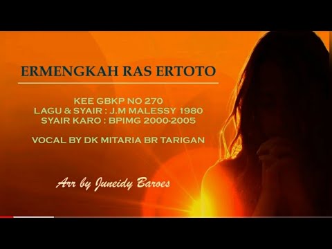 KEE GBKP 270  ERMENGKAH RAS ERTOTO  (3 Bait vocal & Instrumentalia) Vocal by Dk Mitaria Br Tarigan