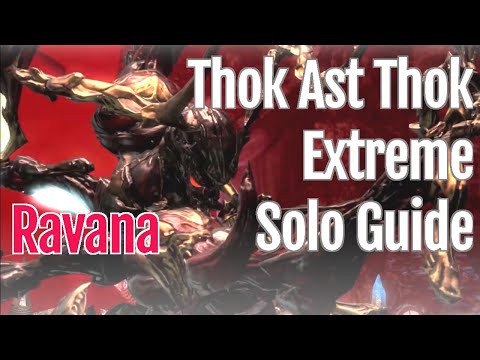 FFXIV Thok Ast Thok Extreme Solo Guide ~ Ravana - Thok Around the Clock (Warring Triad) Heavensward