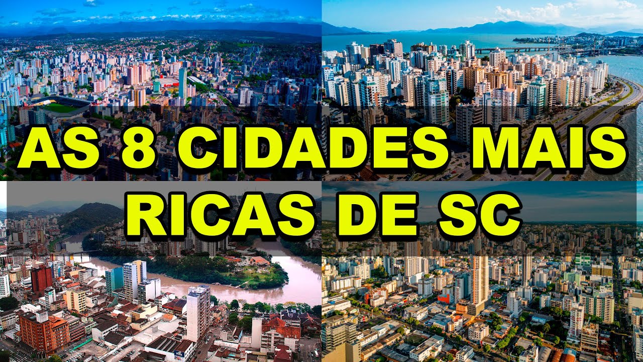 As 8 cidades mais ricas de Santa Catarina