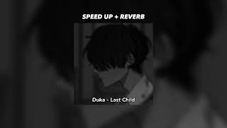 Download lagu Duka - Last Child (speed up   reverb) mp3
