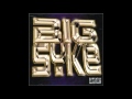 Big Syke - Come Over feat. Nate Dogg - Big Syke