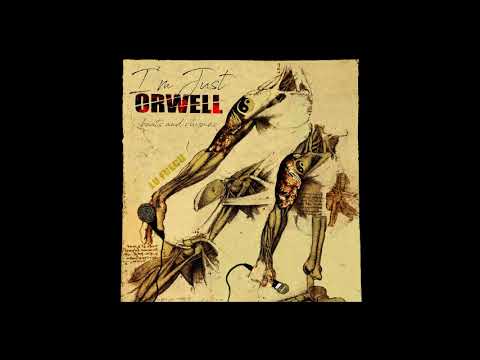 I'm Just - Lu fuecu (Just Orwell)