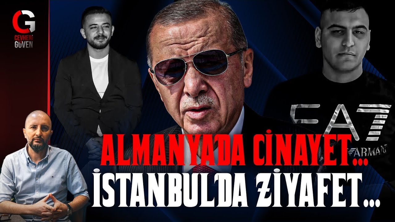 ALMANYA'DA CİNAYET İSTANBUL'DA ZİYAFET