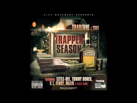 Shade One & Yogi - My Life #TrapperSeason Out Now!