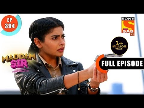 Maddam Sir - Karishma Vows To Catch The Culprits - Ep 394 - Full Episode - 10 Jan 2022