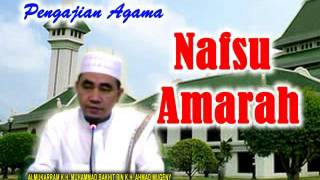 Pengajian Guru KH Muhammad Bakhiet - NAFSU AMARAH