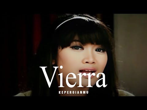 Kepergianmu - Vierra