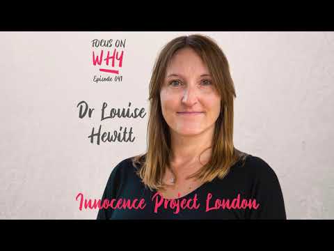 041 Innocence Project London with Dr Louise Hewitt