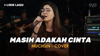 Download lagu MASIH ADAKAH CINTA - MUCHSIN (COVER   LIRIK) BY EVA MUSIK mp3