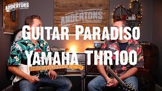 Video thumbnail for Guitar Paradiso - Yamaha THR100H by Andertons Music Co
