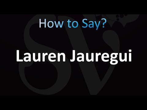 How to Pronounce Lauren Jauregui (CORRECTLY!)