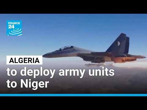 Algeria to deploy army units to Niger to protect economic interests