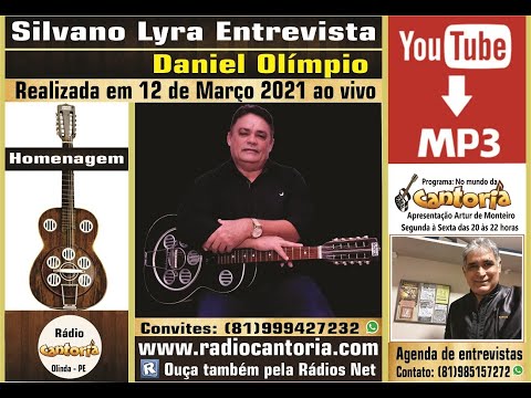 Silvano Lyra entrevista Daniel Olímpio