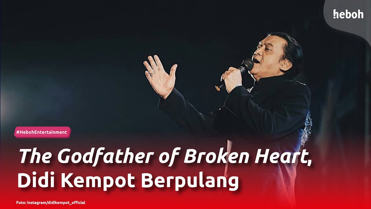 The Godfather of Broken Heart, Didi Kempot Berpulang