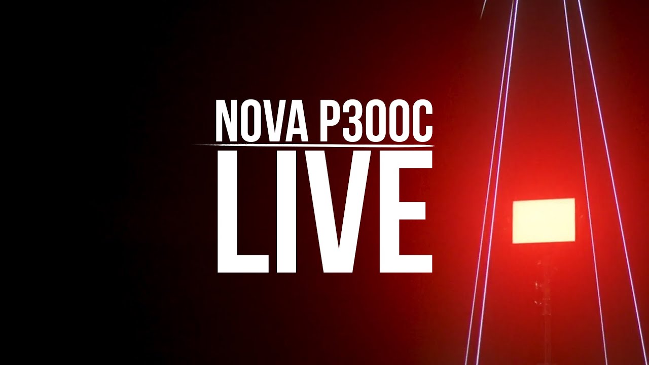 NOVA P300c Launch – LIVE