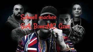 S4, Bonez MC, Gzuz - Schnell Machen (Translate PL) :)