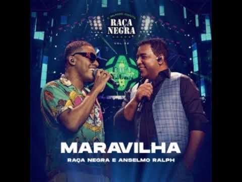 Raça Negra & Anselmo Ralph   Maravilha Espaço Lobito +244925648104