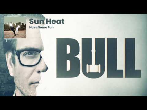 Sun Heat - “Have Some Fun” [Featured on Bull]