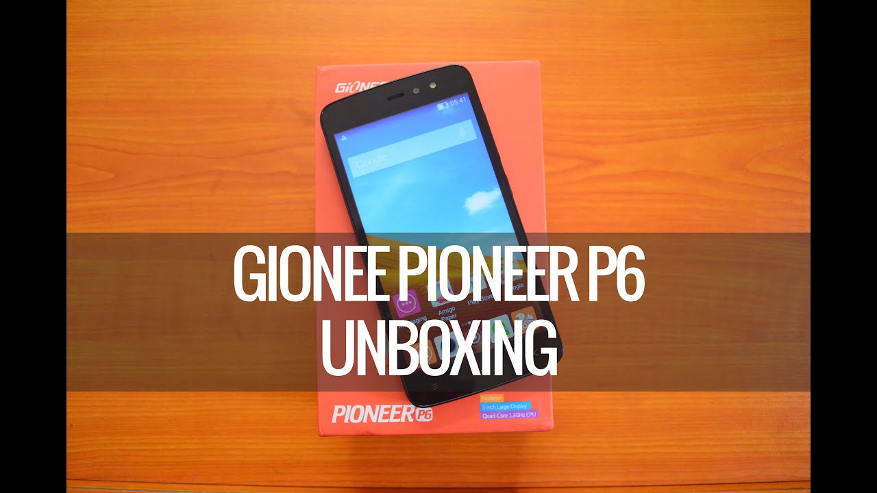 Gionee Pioneer P6 Unboxing