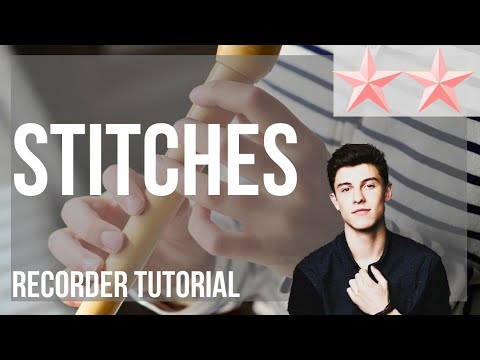 SUPER EASY: How to play Stitches by Shawn Mendes on Recorder (Tutorial)