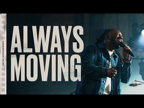 Thumbnail for Always Moving video