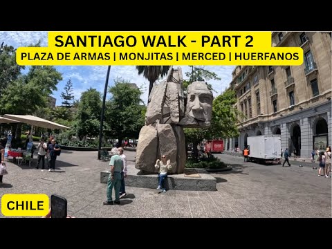 SANTIAGO STREET WALK - PART 2 | PLAZA ARMAS | MONJITAS | MERCED | HUERFANOS |  CHILE -6 | BINU