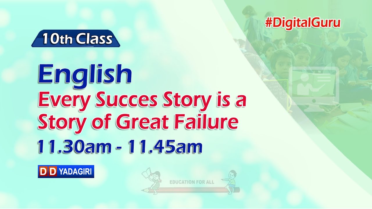 10th Class English || Every Succes Story Is The Story Of Great Failure || Aug 19, 2021