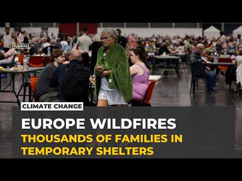 Wildfires rage across France and Spain as thousands flee and flames spread