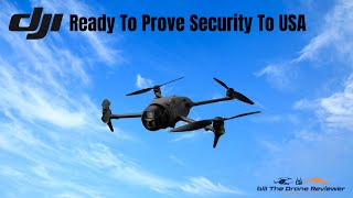 DJI Ready To Prove Security To USA
