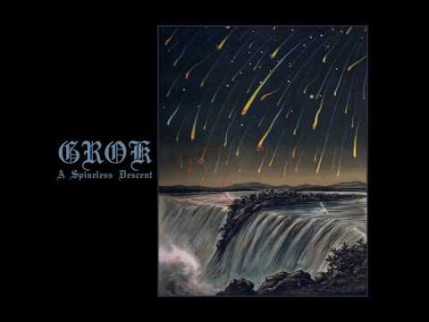 Grok - A Spineless Descent (FULL ALBUM)