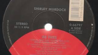 Shirley Murdock Be Free (Shirley's Groove Thang Mix)